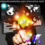 worldwidesciencestories.com innovative tech